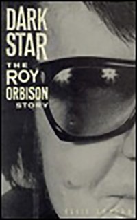 Dark Star: The Roy Orbison Story